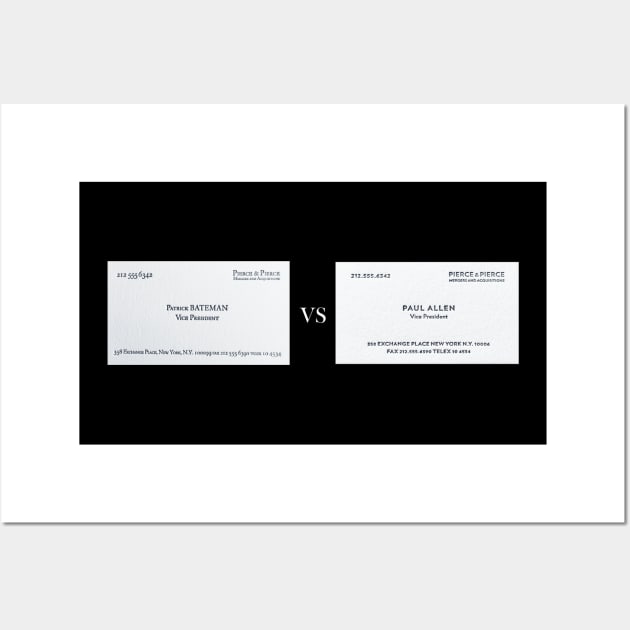 PATRICK BATEMAN VS PAUL ALLEN BUSINESS CARD Wall Art by Cult Classics